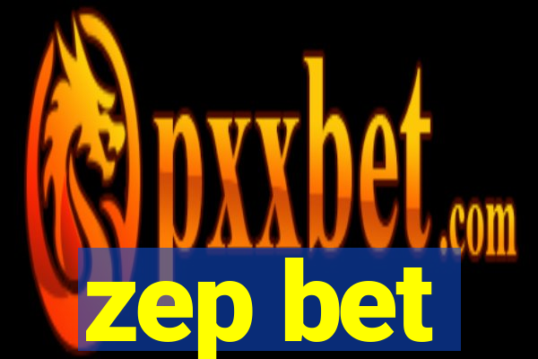 zep bet